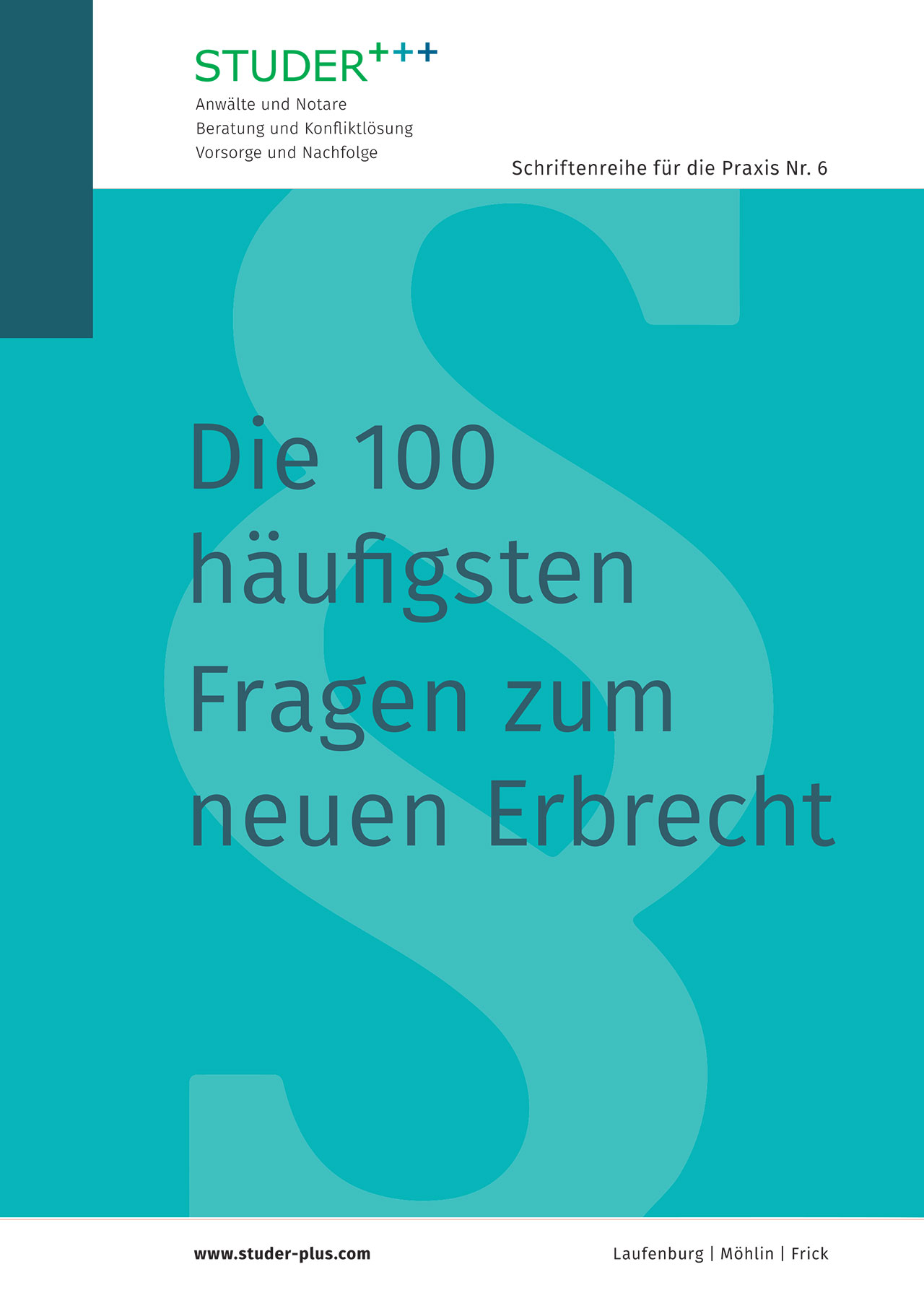 Die 100 häufigsten Fragen zum neuen Erbrecht